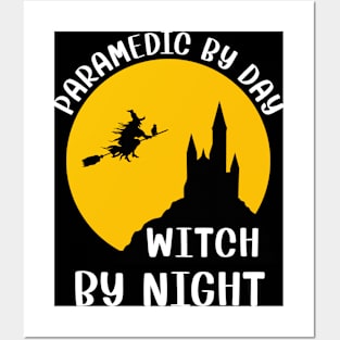 Funny Halloween Gift for Women Paramedic By Day Witch By Night Posters and Art